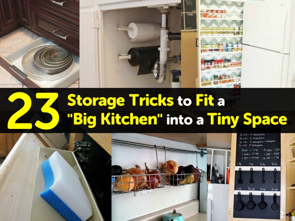 23 Storage Tricks to Fit a "Big Kitchen" into a Tiny Space